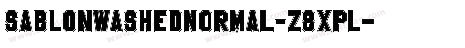 SablonWashedNormal-z8XpL字体转换 SablonWashedNormal-z8XpL字体转换