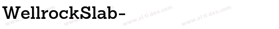 WellrockSlab字体转换