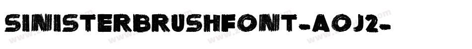 SinisterBrushFont-AOJ2字体转换
