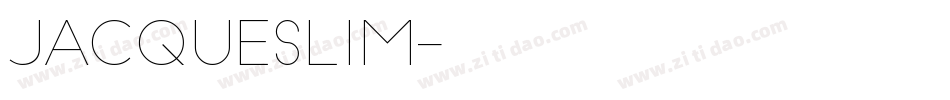 JacqueSlim字体转换