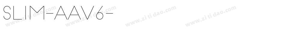 Slim-AAv6字体转换