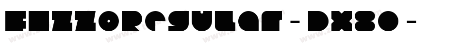 FizzoRegular-DX80字体转换