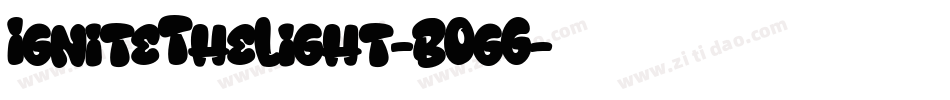 IgniteTheLight-BOgG字体转换
