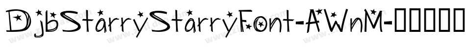 DjbStarryStarryFont-AWnM字体转换