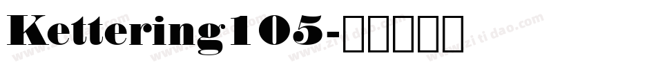 Kettering105字体转换