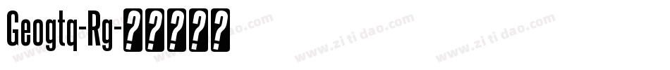 Geogtq-Rg字体转换
