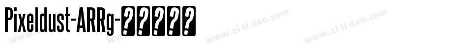 Pixeldust-ARRg字体转换