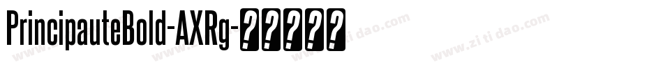 PrincipauteBold-AXRg字体转换