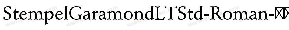 StempelGaramondLTStd-Roman字体转换