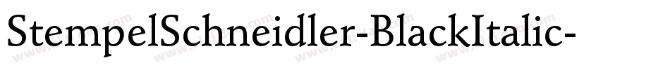 StempelSchneidler-BlackItalic字体转换