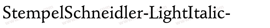 StempelSchneidler-LightItalic字体转换