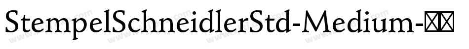 StempelSchneidlerStd-Medium字体转换