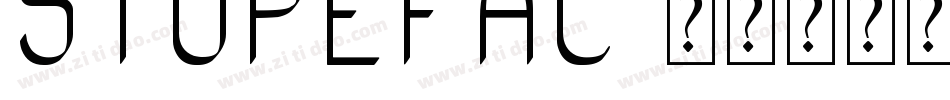 STUPEFAC字体转换