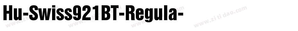 Hu-Swiss921BT-Regula字体转换