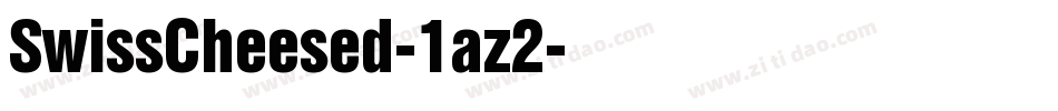 SwissCheesed-1az2字体转换