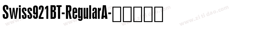 Swiss921BT-RegularA字体转换