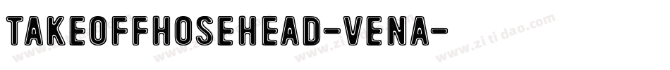 TakeOffHosehead-venA字体转换