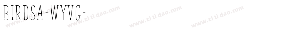 BirdsA-WyvG字体转换