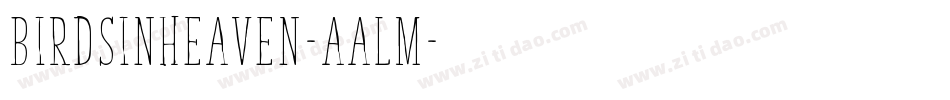 Birdsinheaven-aalm字体转换