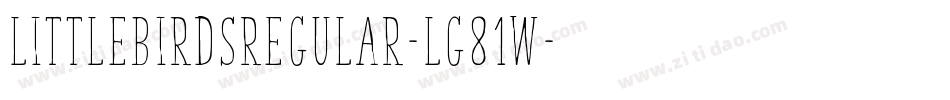 LittleBirdsRegular-lg81w字体转换