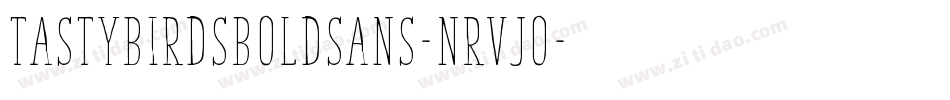 TastybirdsBoldsans-nRvJO字体转换
