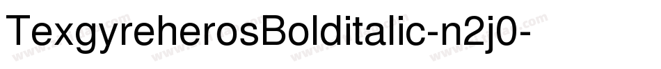 TexgyreherosBolditalic-n2j0字体转换