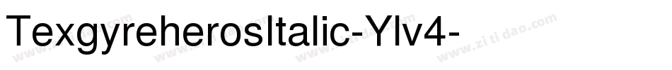 TexgyreherosItalic-Ylv4字体转换