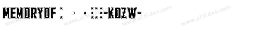 MemoryOf2018-KDzW字体转换