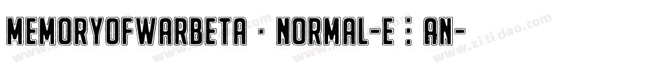 MemoryOfWarBeta1Normal-e3An字体转换