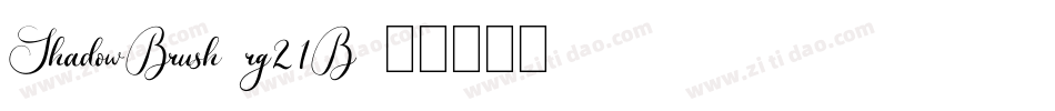 ShadowBrush-rg21B字体转换