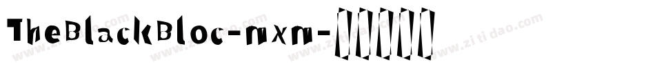 TheBlackBloc-mxm字体转换