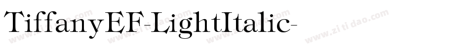 TiffanyEF-LightItalic字体转换