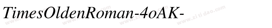 TimesOldenRoman-4oAK字体转换