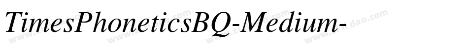 TimesPhoneticsBQ-Medium字体转换