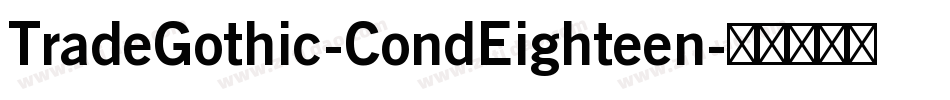 TradeGothic-CondEighteen字体转换