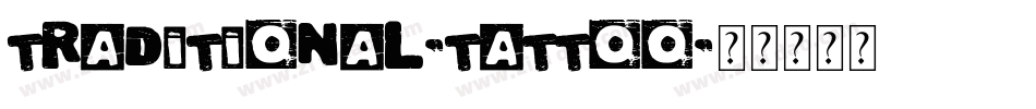 Traditional-Tattoo字体转换