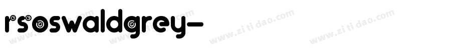 RSOswaldGrey字体转换