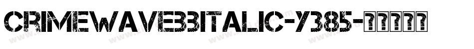 CrimewaveBbItalic-y385字体转换