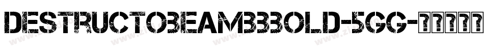 DestructobeamBbBold-5GG字体转换