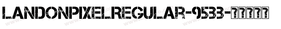 LandonpixelRegular-95BB字体转换