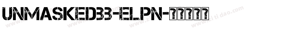 UnmaskedBb-Elpn字体转换