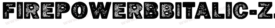 FirepowerBbItalic-zJY1字体转换