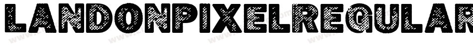 LandonpixelRegular-95BB字体转换