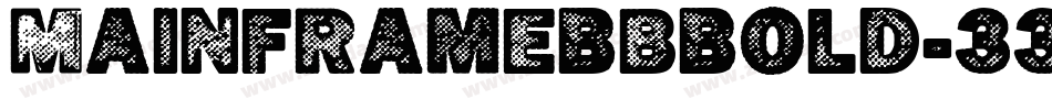 MainframeBbBold-336字体转换