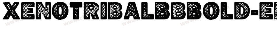 XenotribalBbBold-eD16字体转换