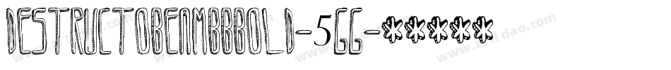 DestructobeamBbBold-5GG字体转换