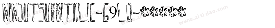 NinjutsuBbItalic-g9lq字体转换