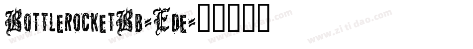 BottlerocketBb-Ede字体转换