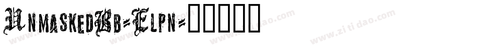 UnmaskedBb-Elpn字体转换