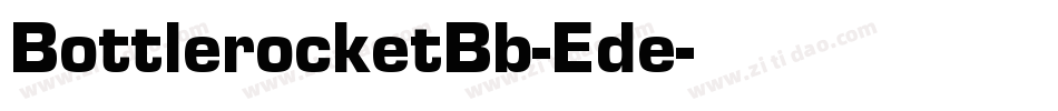 BottlerocketBb-Ede字体转换